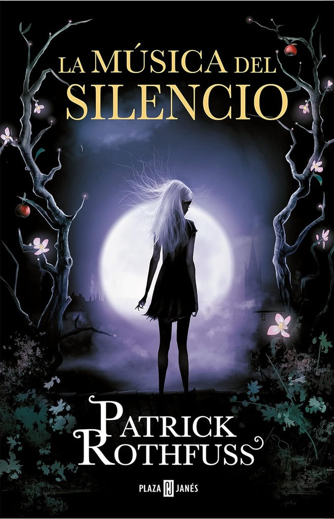 LA MÚSICA DEL SILENCIO | Patrick Rothfuss