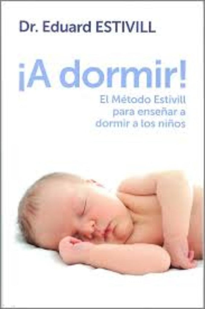 ¡A DORMIR! | Eduard Estivill