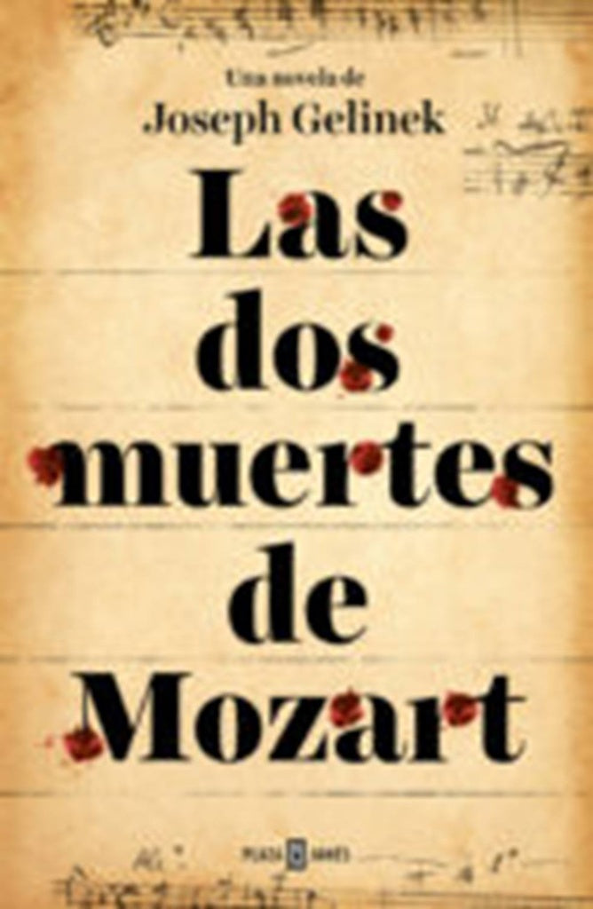 Las dos muertes de Mozart | Joseph Gelinek