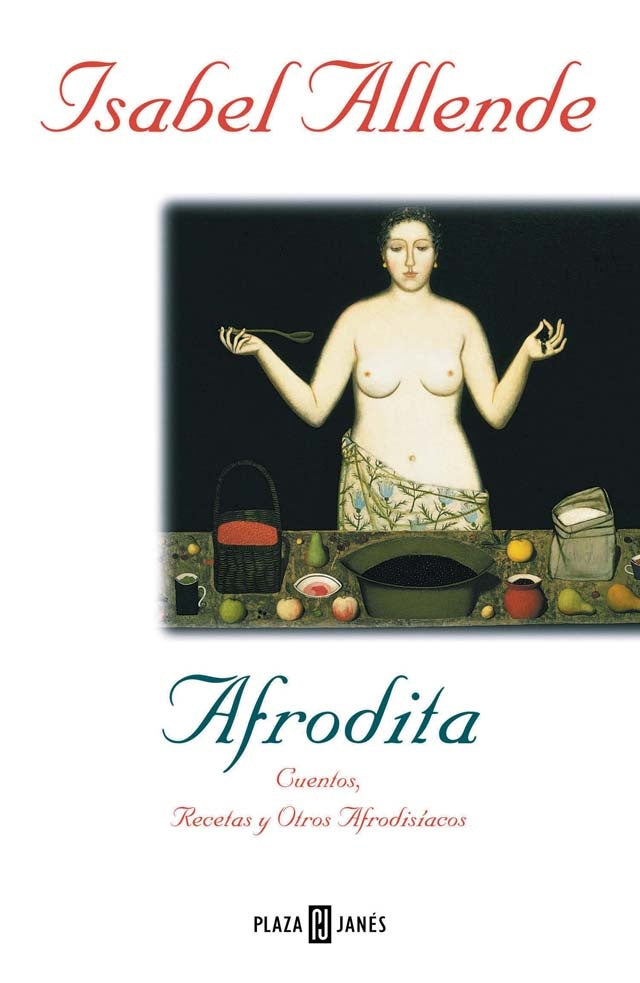 AFRODITA*.. | Isabel Allende