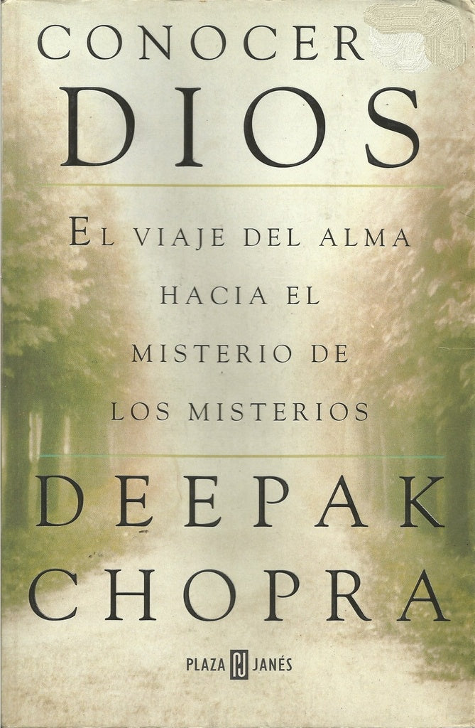 CONOCER A DIOS.. | Deepak Chopra