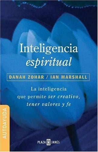 INTELIGENCIA ESPIRITUAL | DANAH ZOHAR