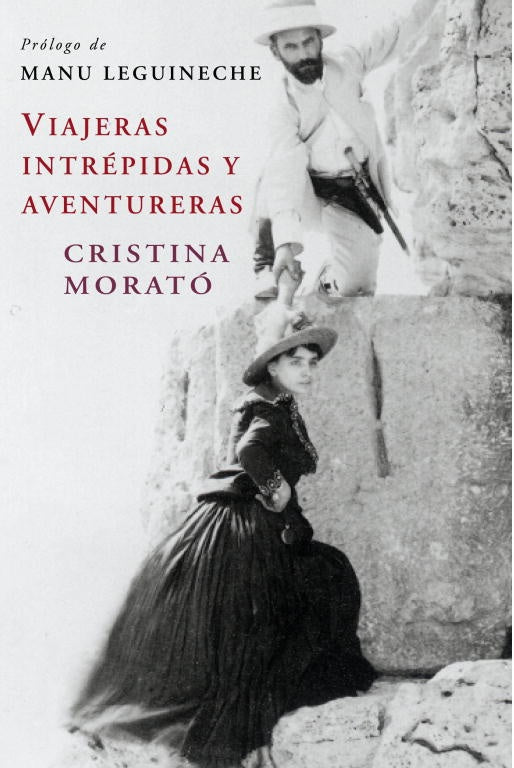 VIAJERAS INTREPIDAS * | Cristina Morató