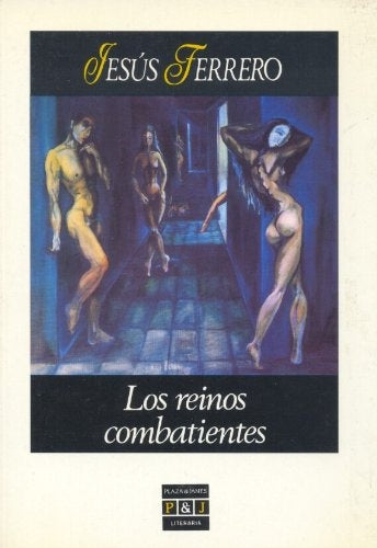 LOS REINOS COMBATIENTES.. | Jesús Ferrero