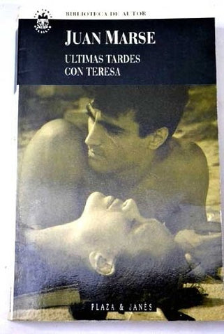 Ultimas tardes con Teresa | Juan Marsé