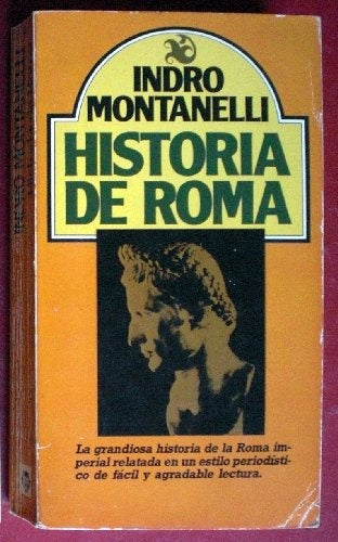 Historia de Roma  | Indro Montanelli