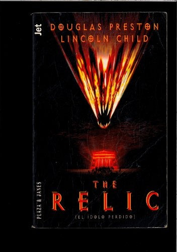 THE RELIC * | Douglas  Preston