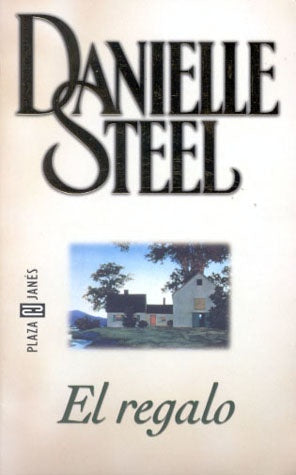 EL REGALO | Danielle Steel