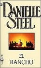 EL RANCHO.. | Danielle Steel