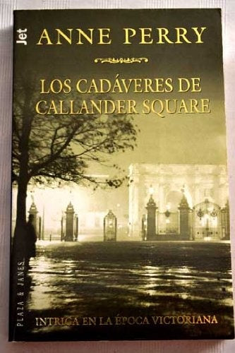 LOS CADAVERES DE CALLANDER SQUARE | Anne Perry