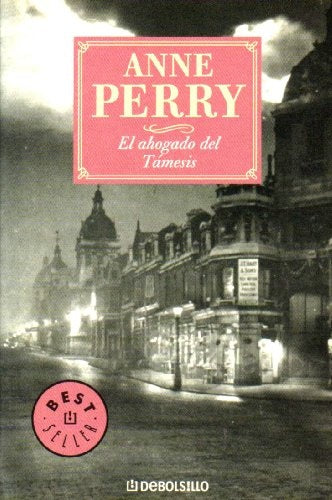 EL AHOGADO DEL TAMESIS  | Anne Perry