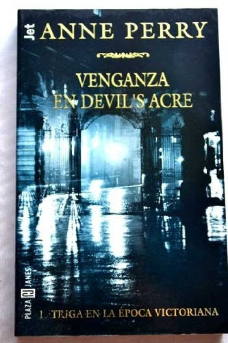 VENGANZA EN DEVILS ACRE | Anne Perry