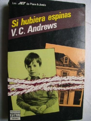 Si hubiera espinas.C | V. C. Andrews