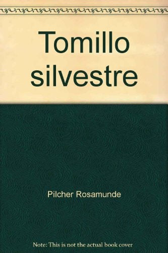 TOMILLO SILVESTRE | Rosamunde Pilcher