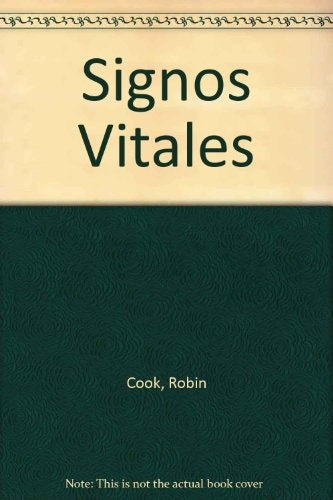 SIGNOS VITALES.. | Robin Cook