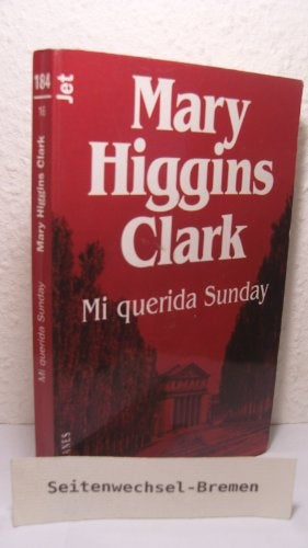 Mi querida Sunday | Mary Higgins Clark