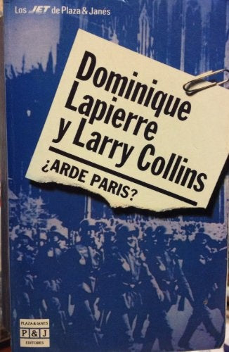 ¿ARDE PARIS? | Dominique Lapierre