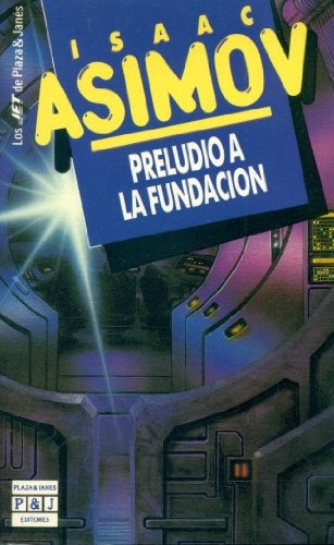 PRELUDIO A LA FUNDACION  | Isaac Asimov