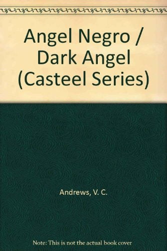 ÁNGEL NEGRO.. | V. C. Andrews