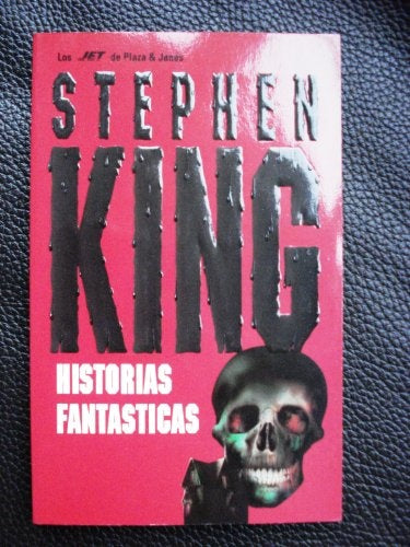 HISTORIAS FANTASTICAS | Stephen King