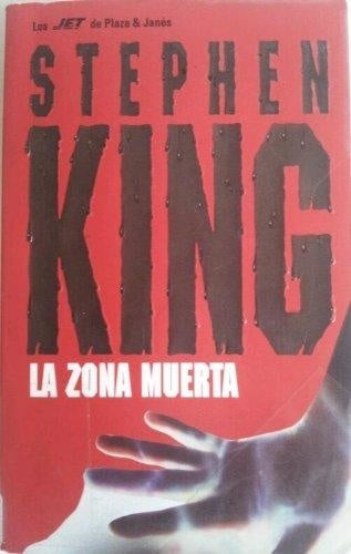 LA ZONA MUERTA * | Stephen King