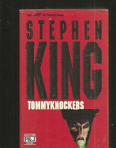 TOMMYKNOCKERS * | Stephen King