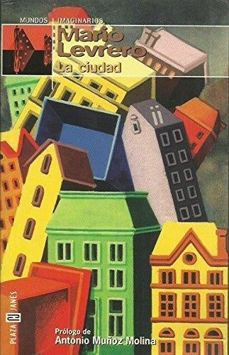 LA CIUDAD*.. | Mario Levrero