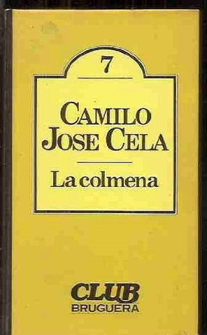 LA COLMENA.. | Camilo José Cela