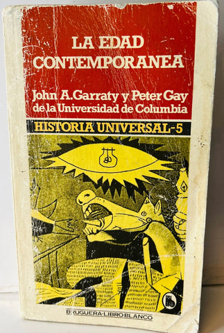 LA EDAD CONTEMPORANEA.. | JOHN A.  GARRATY