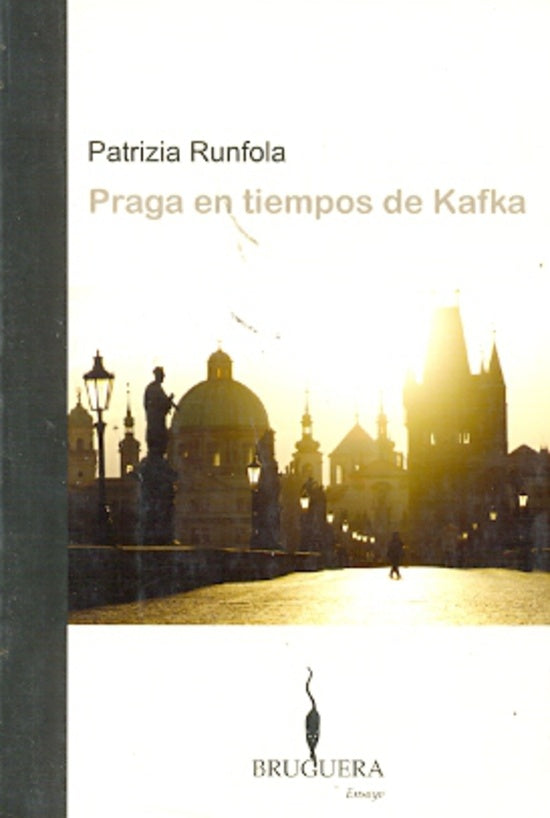 Praga en tiempos de Kafka | Patrizia Runfola