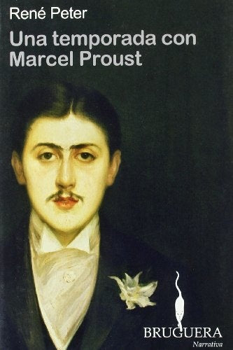 Una temporada con Marcel Proust | PETER RENE