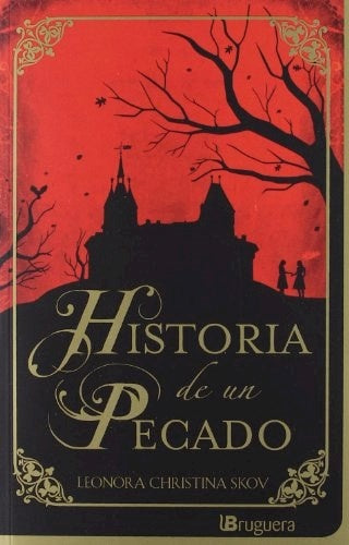 HISTORIA DE UN PECADO*.. | Leonora Christina Skov