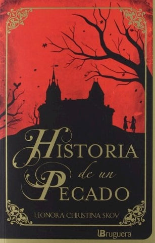 HISTORIA DE UN PECADO*.. | Leonora Christina Skov