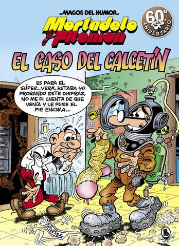 MORTADELO Y FILEMOSN. EL CASO DEL CALCETIN.. | Gustavo Hugo Maglieri