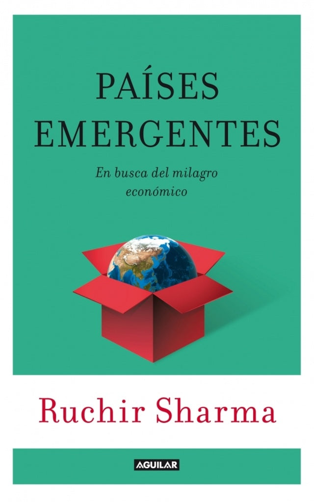 PAISES EMERGENTES.. | RUCHIR SHARMA