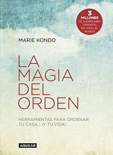 LA MAGIA DEL ORDEN | Marie  Kondo