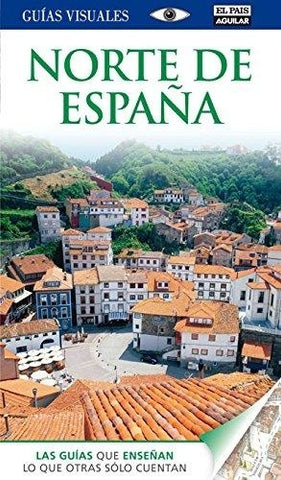 GUIA VISUAL: NORTE DE ESPAÑA