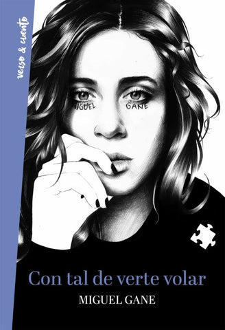 Con tal de verte volar | Miguel Gane