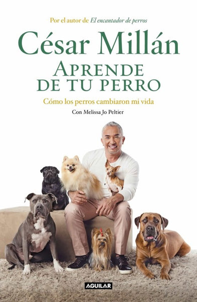 Aprende de tu perro | César Millán