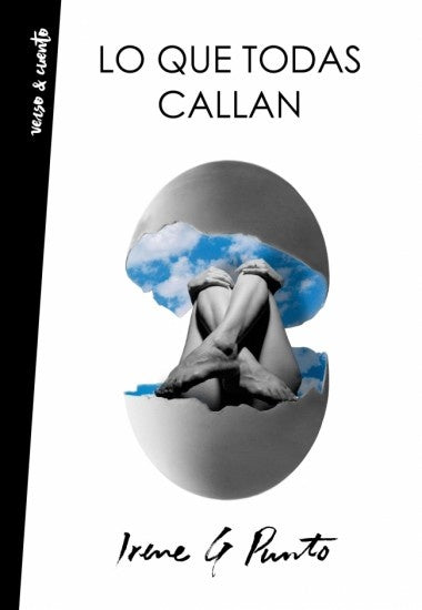 LO QUE TODAS CALLAN | IRENE G PUNTO
