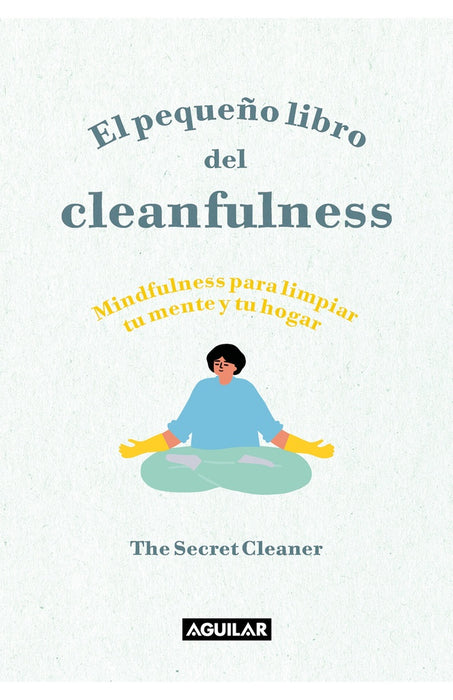 El pequeño libro del cleanfulness