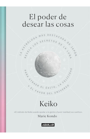 EL PODER DE DESEAR LAS COSAS.. | KEIKO