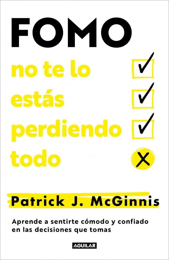 FOMO: NO TE LO ESTÁS PERDIENDO TODO.. | Patrick J. McGinnis
