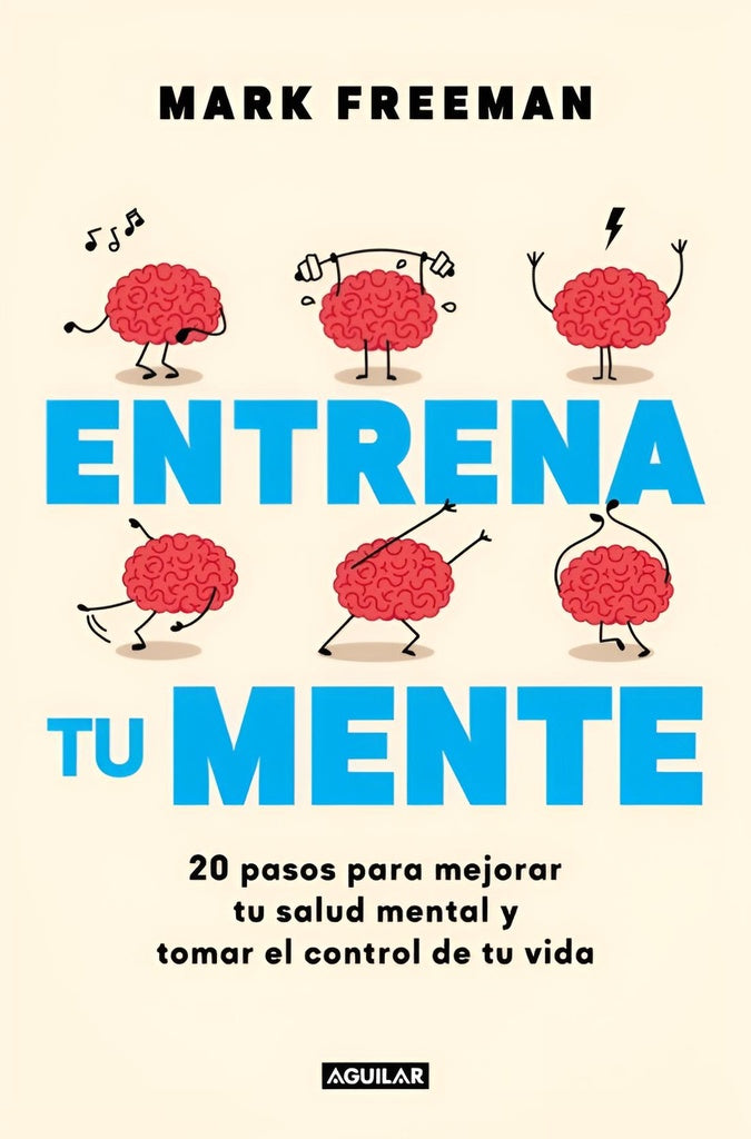 ENTRENA TU MENTE.. | MARK  FREEMAN