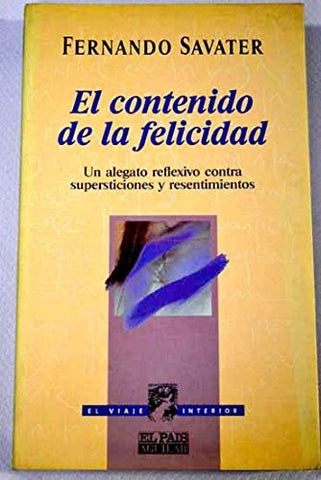 EL CONTENIDO DE LA FELICIDAD  | Fernando Savater