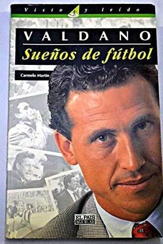 Sueños de Fútbol | Jorge Valdano
