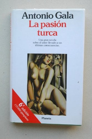 LA PASION TURCA * | Antonio Gala