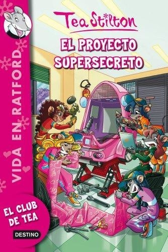 El proyecto super secreto. IMM | Tea  Stilton