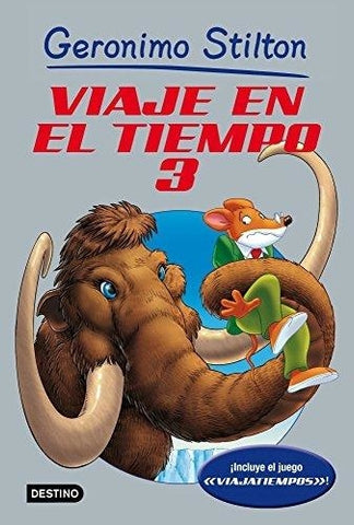 VIAJE EN EL TIEMPO 3. GERONIMO STILTON*.. | Gerónimo Stilton