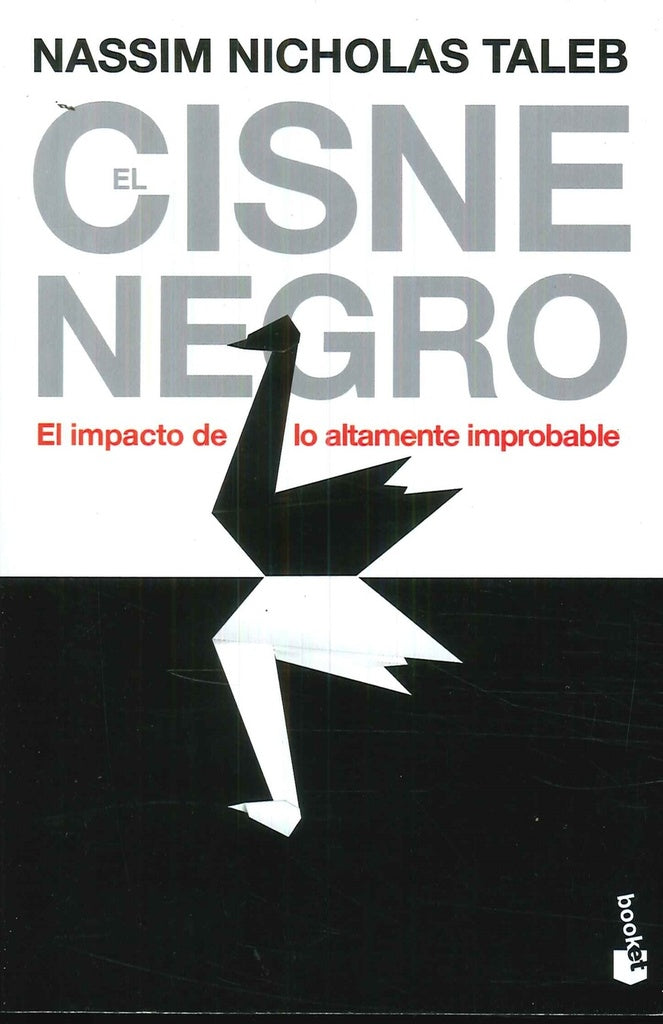 EL CISNE NEGRO.. | Nassim Nicholas Taleb